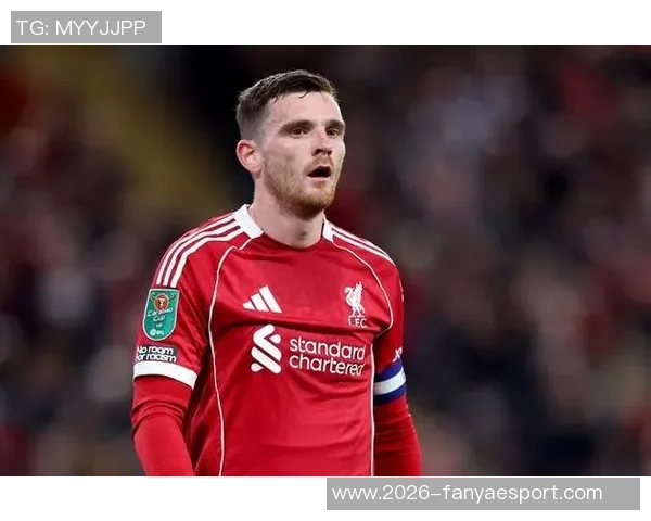 名宿警告利物浦放走罗伯逊或成大错他的领导力对球队至关重要